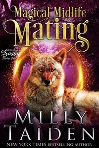  Milly Taiden - Magical Midlife Mating - Sassy Ever After, #14.
