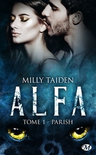 Milly Taiden - Parish - A.L.F.A., T1.