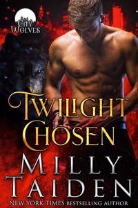  Milly Taiden - Twilight Chosen - City Wolves, #1.