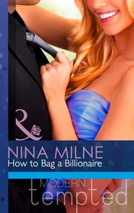 How to Bag a Billionaire