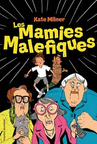 Les Mamies Maléfiques