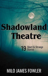 Shadowland Theatre