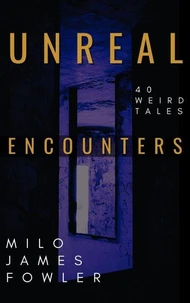 Unreal Encounters