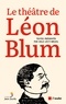 Milo Lévy-Bruhl - Le théâtre de Léon Blum.