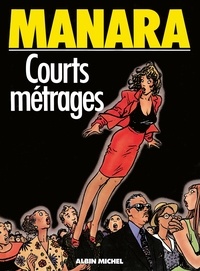 Milo Manara - Courts Métrages.