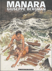 Milo Manara - Giuseppe Bergman Tome 9 : L'Odyssée de Giuseppe Bergman.