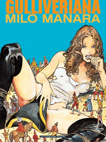 Milo Manara - Gulliveriana.