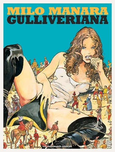 Milo Manara - Gulliveriana.