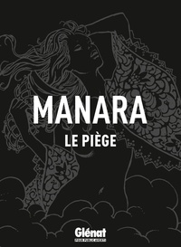 Milo Manara - Le Piège.