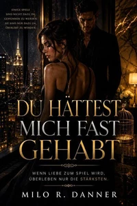 Du Hättest Mich Fast Gehabt