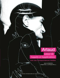 Artaud : autour de Suppôts et Suppliciations