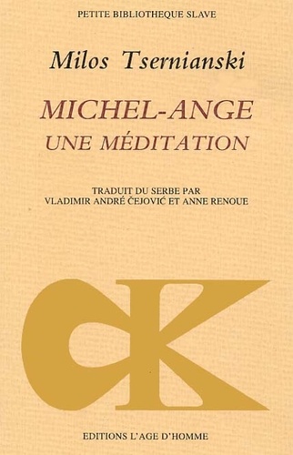 Milos Tsernianski - Michel-Ange. Une Meditation.