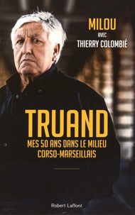  Milou et Thierry Colombié - Truand.