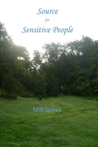  Milt Greek - Source for Sensitive People.