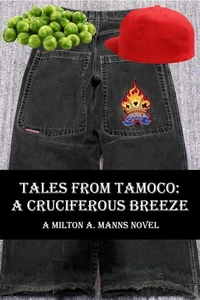 Tales From Tamoco: A Cruciferous Breeze