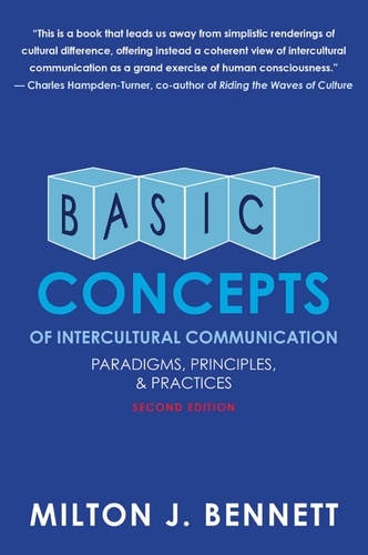 Basic Concepts of Intercultural Communication. Paradigms, Principles, and Practices