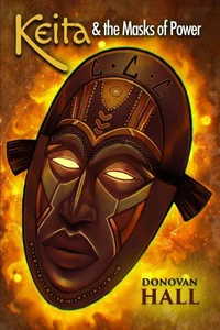 Keita and the Masks of Power