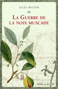 La guerre de la noix de muscade