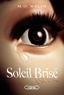 Milton O. Walsh - Soleil brisé - SOLEIL BRISE [NUM].