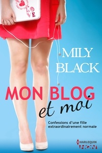 Mily Black - Mon blog et moi.