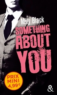Mily Black - Something About You.