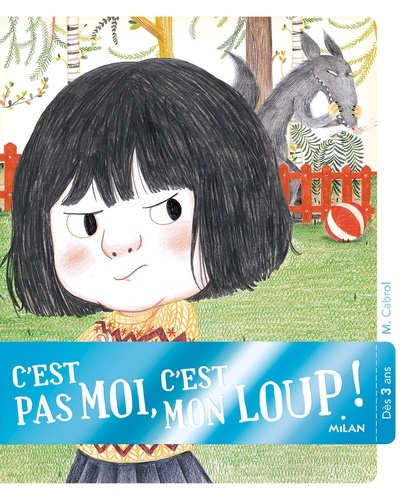 C'est pas moi, c'est mon loup