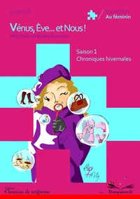 Vénus, Ève... et Nous !
