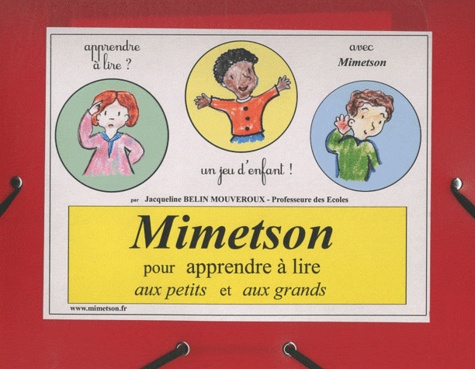 Jacqueline Belin Mouveroux - Mimetson pour apprendre à lire aux petits et aux grands - CD fiches imprimables.