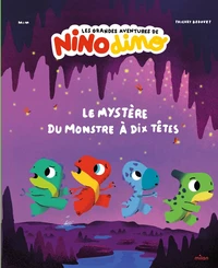 Les grandes aventures de Nino Dino - Le mystère du monstre à dix têtes