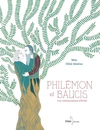  Mim et Chloé Alméras - Philemon et Baucis - Une métamorphose d'Ovide.