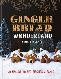 Mima Sinclair - Gingerbread Wonderland.