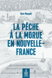 La peche a la morue en nouvelle-france