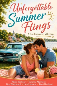 Unforgettable Summer Flings - A Fun Romance Collection