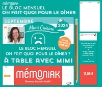  Mimi Cuisine - Le bloc mensuel organiseur On fait quoi pour le dîner ? A table avec Mimi Cuisine - Avec 1 crayon à papier.