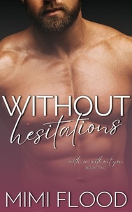  Mimi Flood - Without Hesitations - With or Without You, #2.