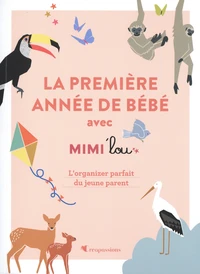 La première année de bébé avec Mimi'lou
