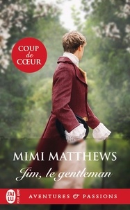 Mimi Matthews - Jim, le gentleman.