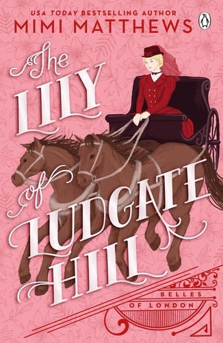 Mimi Matthews - The Lily of Ludgate Hill.