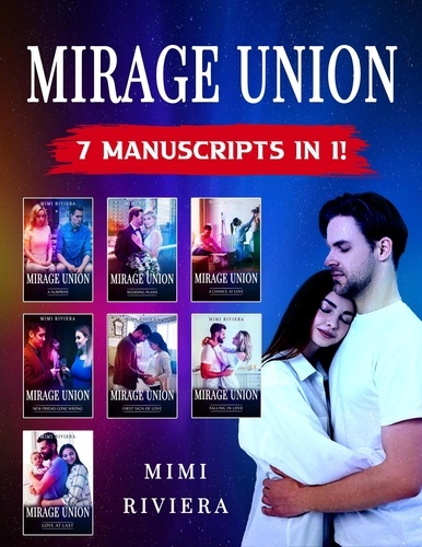  Mimi Riviera - Mirage Union: 7 Manuscripts in 1! - Mirage Union.