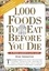 1,000 Foods To Eat Before You Die. A Food Lover's Life List