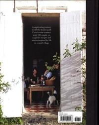 Mimi Thorisson french country cooking: meals and moments from a village in the vineyards