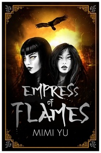 Mimi Yu - Empress of Flames.