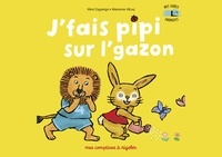 Mimi Zagarriga et Marianne Vilcoq - J'fais pipi sur l'gazon - Mes livres surprises.