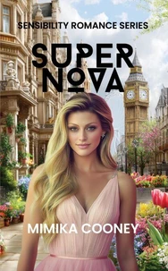 Supernova (Sensibility Romance Book 3)