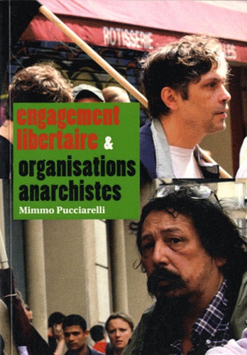 Mimmo Pucciarelli - Engagement libertaire & organisations anarchistes.
