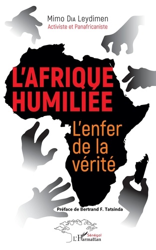 L'Afrique humiliée. L'enfer de la vérité