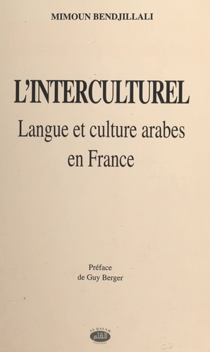 L'Interculturel : langue et culture arabes en France