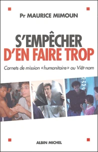 S'empêcher d'en faire trop