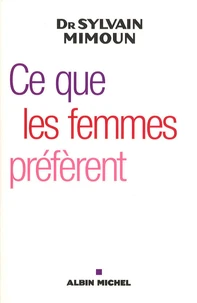 Ce que les femmes préfèrent
