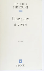Une paix à vivre